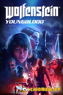 Wolfenstein: Youngblood (Полная версия)