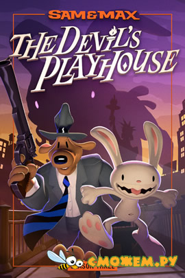 Sam & Max: The Devil's Playhouse (Remastered)