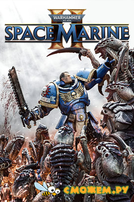 Warhammer 40,000: Space Marine 2 - Ultra Edition + DLC