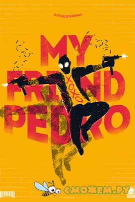 My Friend Pedro