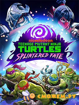 Teenage Mutant Ninja Turtles: Splintered Fate + DLC