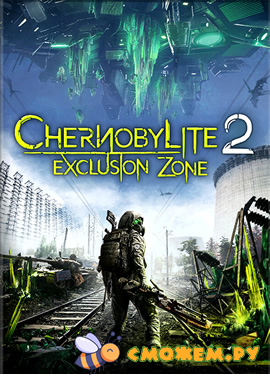 Chernobylite 2: Exclusion Zone / Чернобылит 2: Зона отчуждения