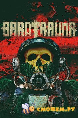 Barotrauma 1.9.8.0 (Последняя версия)