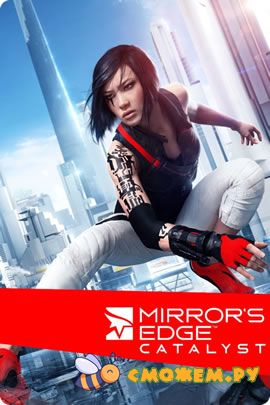 Mirror's Edge Catalyst + DLC