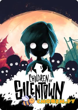 Children of Silentown (Полная русская версия)