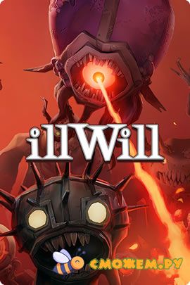 illwill
