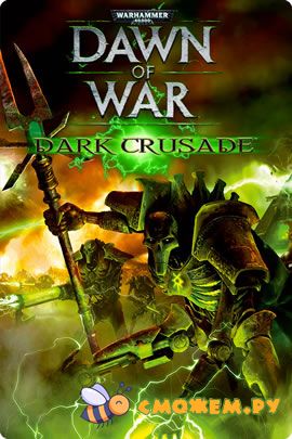 warhammer 40 dawn of war dark crusade