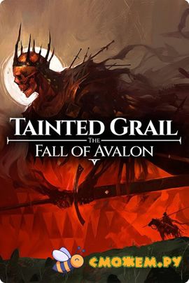 Tainted Grail The Fall of Avalon
