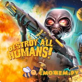 Destroy All Humans